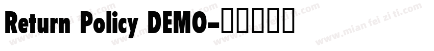 Return Policy DEMO字体转换